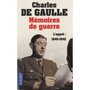  MEMOIRES DE GUERRE. TOME 1, L'APPEL 1940-1942, Gaulle Charles de