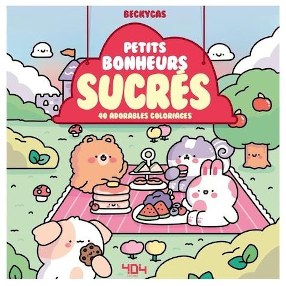 PETITS BONHEURS SUCRES. 40 ADORABLES COLORIAGES, Beckycas