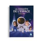 LA CONQUETE DE L'ESPACE. AU-DELA DES ETOILES, Crété Patricia