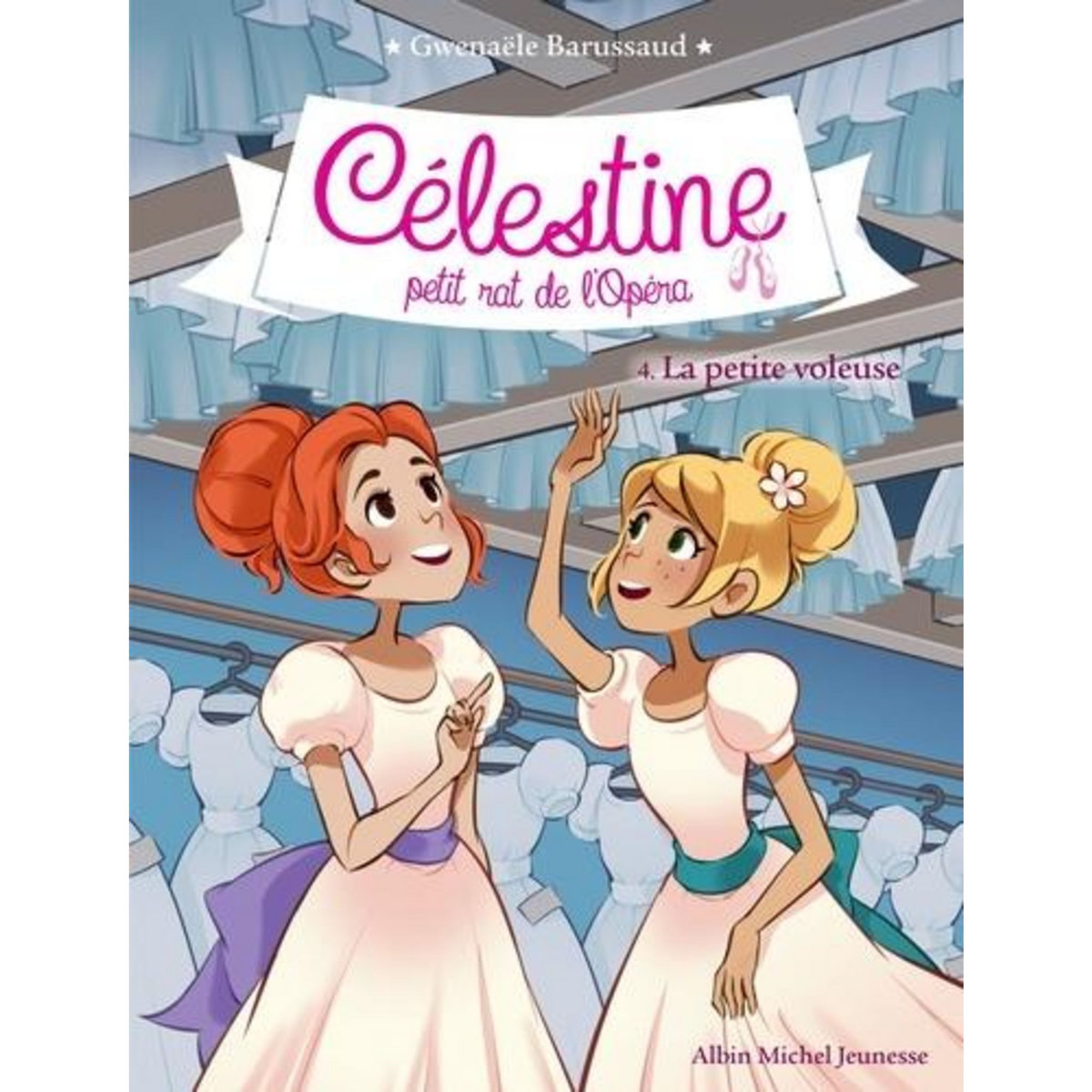 CELESTINE, PETIT RAT DE L'OPERA TOME 4 : LA PETITE VOLEUSE, Barussaud Gwenaële