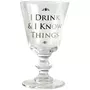 Verre à Vin Game Of Thrones - I drink & I know things