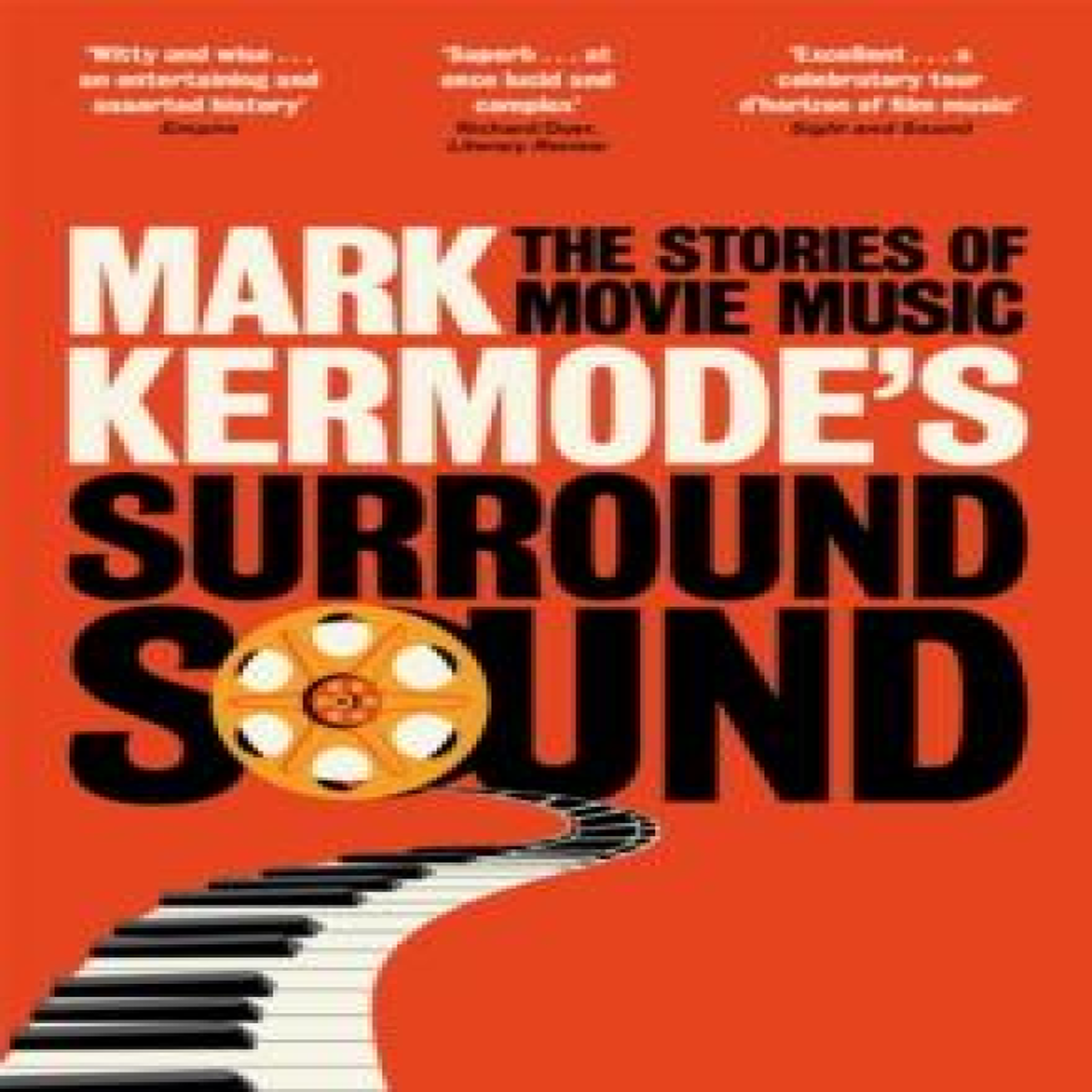 LIVRES Mark Kermode's Surround Sound : The Stories of Movie Music