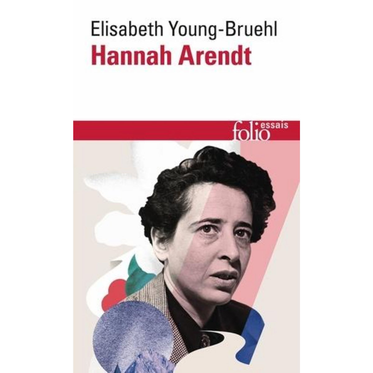HANNAH ARENDT, Young-Bruehl Elisabeth