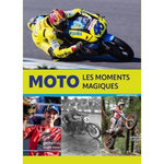 MOTO. LES MOMENTS MAGIQUES, Bertolazzi Alberto