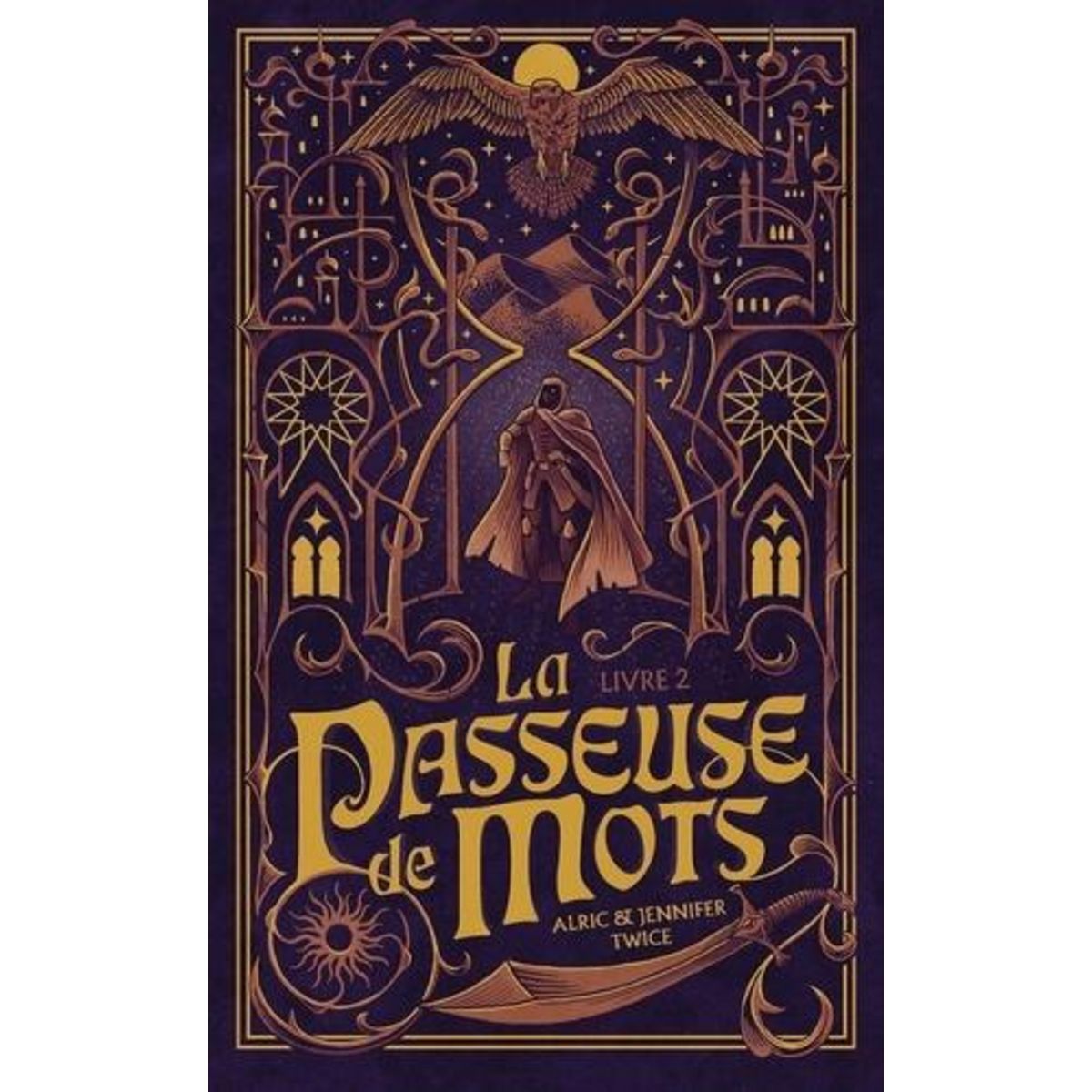 LA PASSEUSE DE MOTS TOME 2 : L'OEIL DE VERITE, Twice Alric