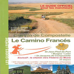LE CAMINO FRANCES. ST-JEAN-PIED-DE-PORT, BURGOS, LEON, SAINT-JACQUES-DE-COMPOSTELLE, FISTERRA, Lepère François