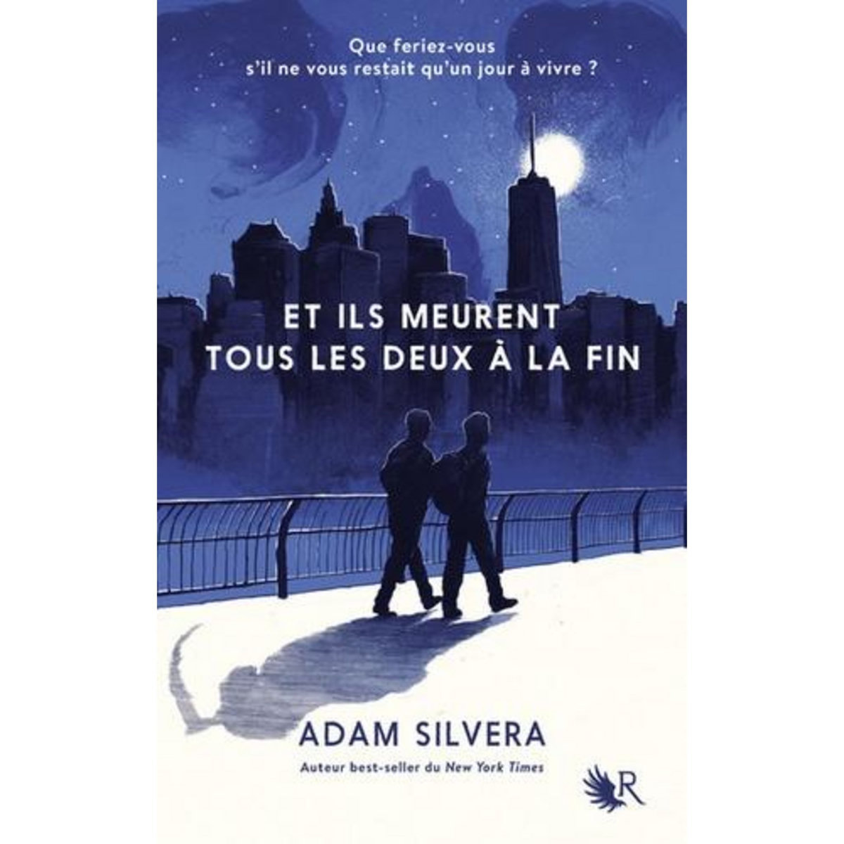 ET ILS MEURENT TOUS LES DEUX A LA FIN, Silvera Adam