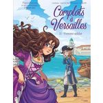 COMPLOTS A VERSAILLES TOME 11 : FEMME SOLDAT, Carbone