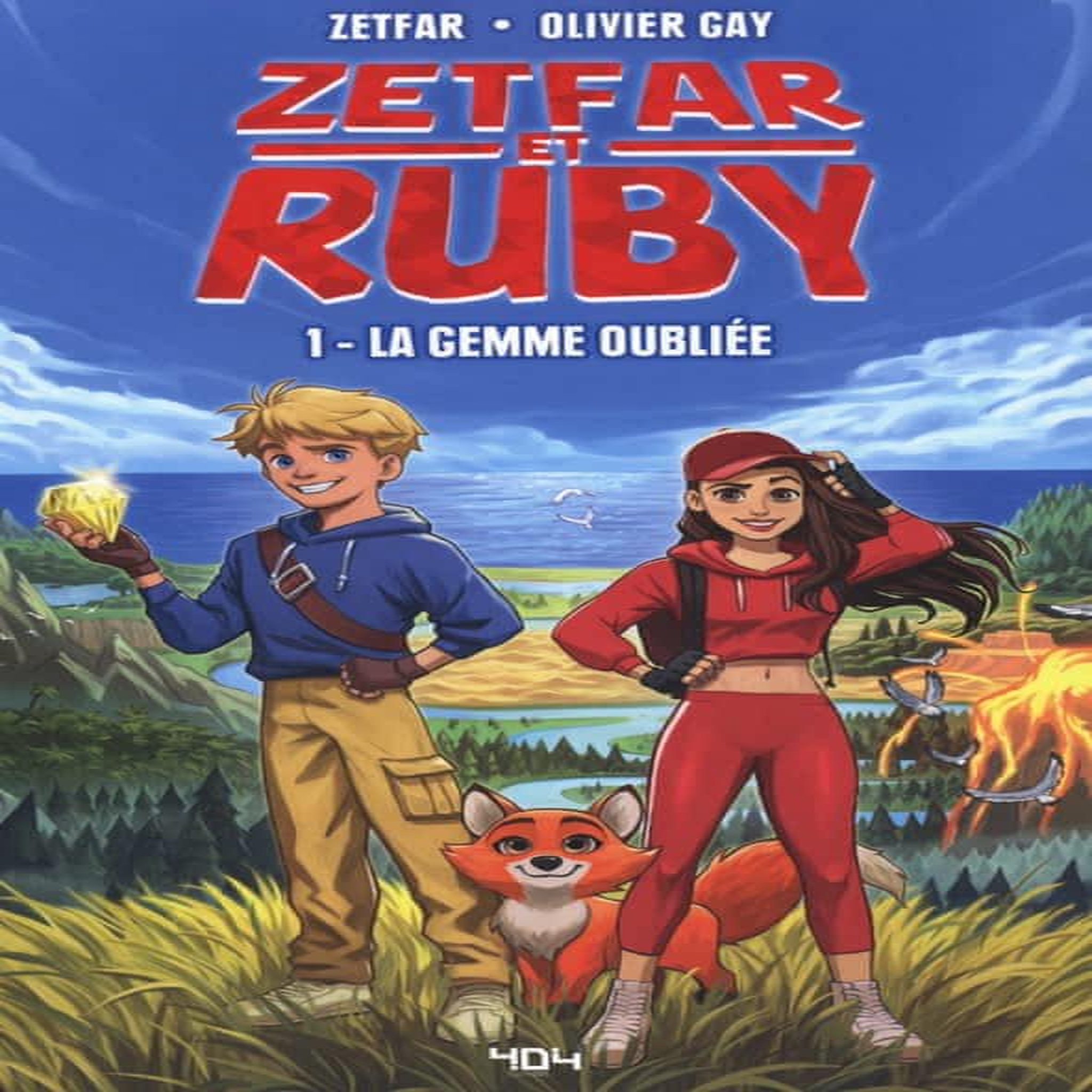 ZETFAR ET RUBY : LA GEMME OUBLIEE, Zetfar