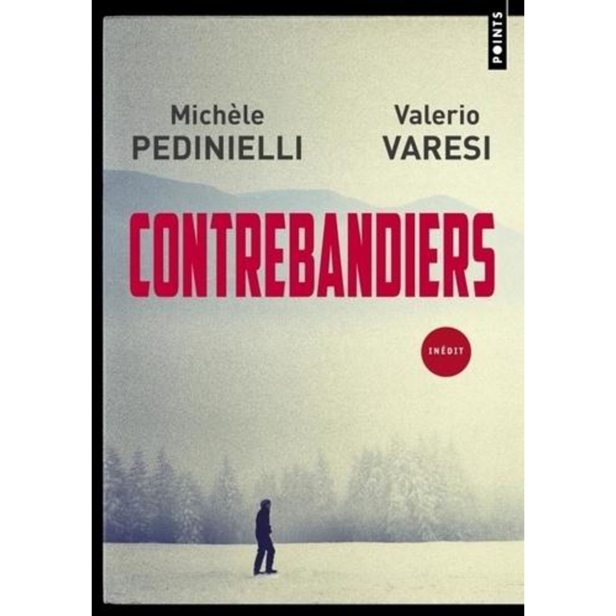 CONTREBANDIERS, Pedinielli Michèle
