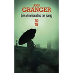 LES EMERAUDES DE SANG, Granger Ann