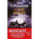 LE BUREAU DES AFFAIRES OCCULTES TOME 4 : LE CHANT MALEFIQUE, Fouassier Eric