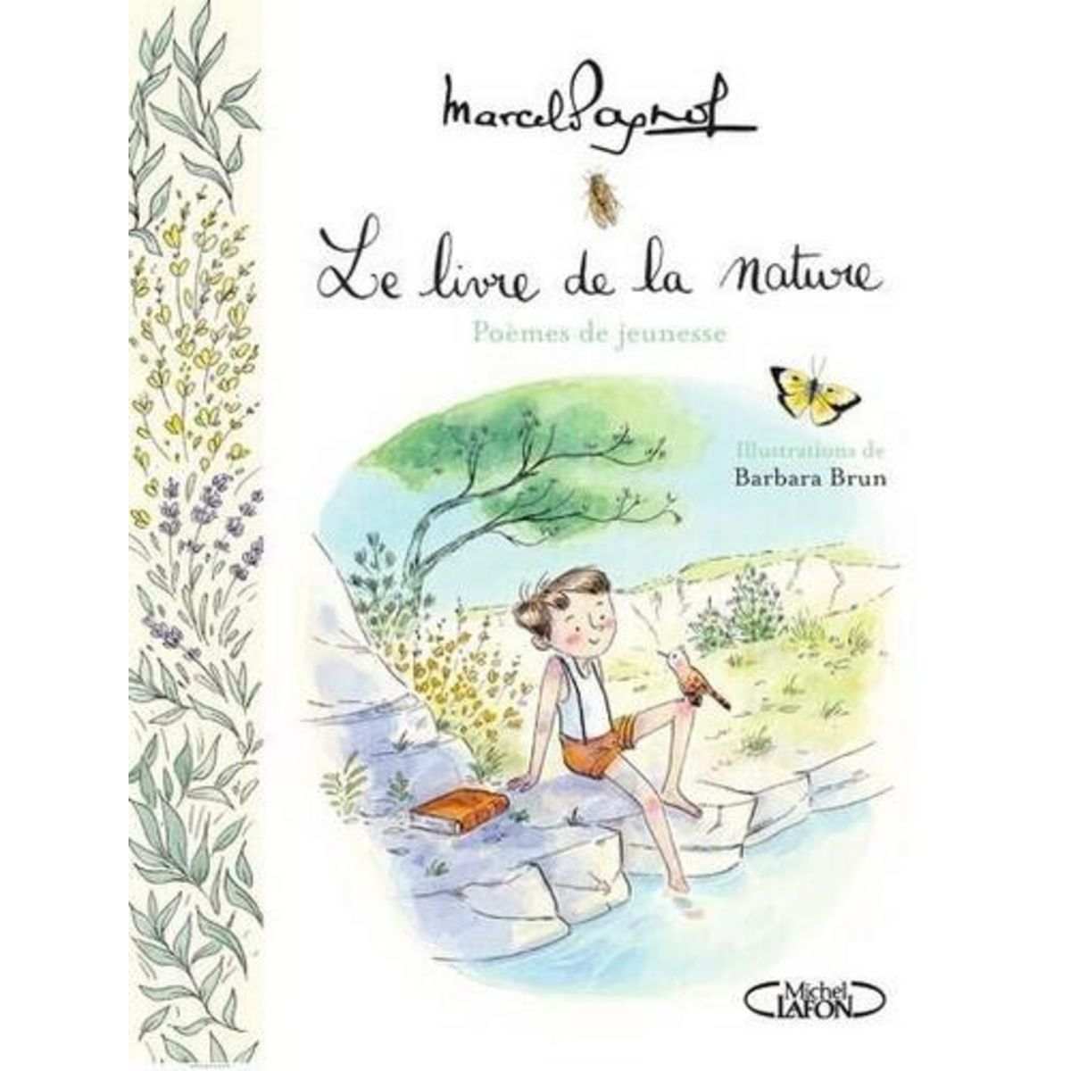 LE LIVRE DE LA NATURE. POEMES DE JEUNESSE, Pagnol Marcel