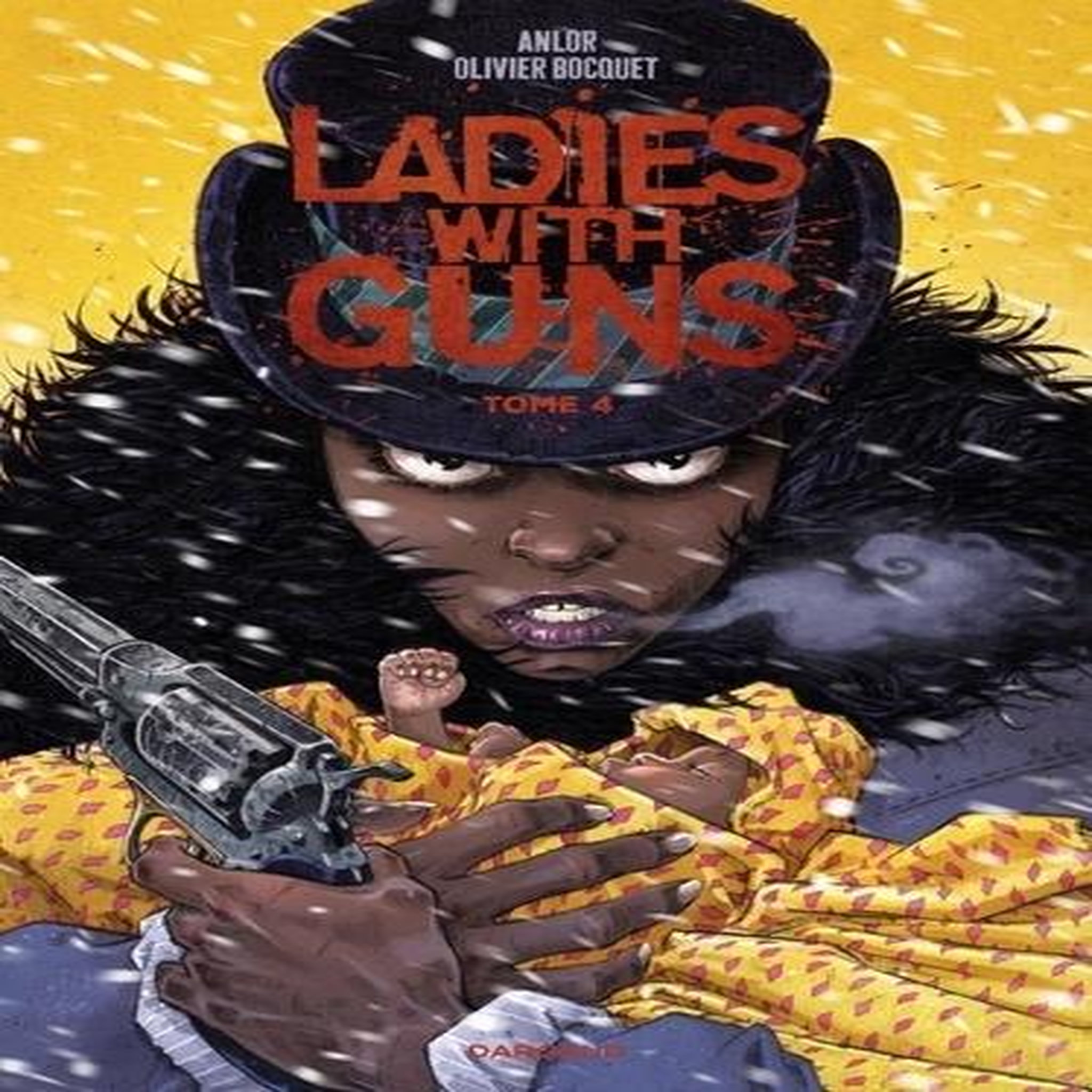 LADIES WITH GUNS TOME 4 , Bocquet Olivier