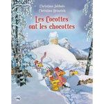 LES P'TITES POULES : LES COCOTTES ONT LES CHOCOTTES, Jolibois Christian