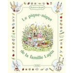 LE PIQUE-NIQUE DE LA FAMILLE LAPIN. LA FORET DE BOISJOLI, Zorzin Sylvain
