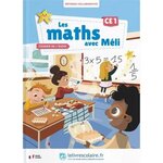 LES MATHS AVEC MELI CE1. FICHIER DE L'ELEVE, EDITION 2025, Mondary Delphine
