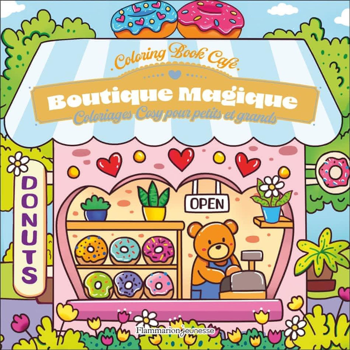 BOUTIQUE MAGIQUE. COLORIAGES COSY POUR PETITS ET GRANDS, Coloring Book Café
