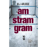 AM STRAM GRAM, Arlidge M. J.