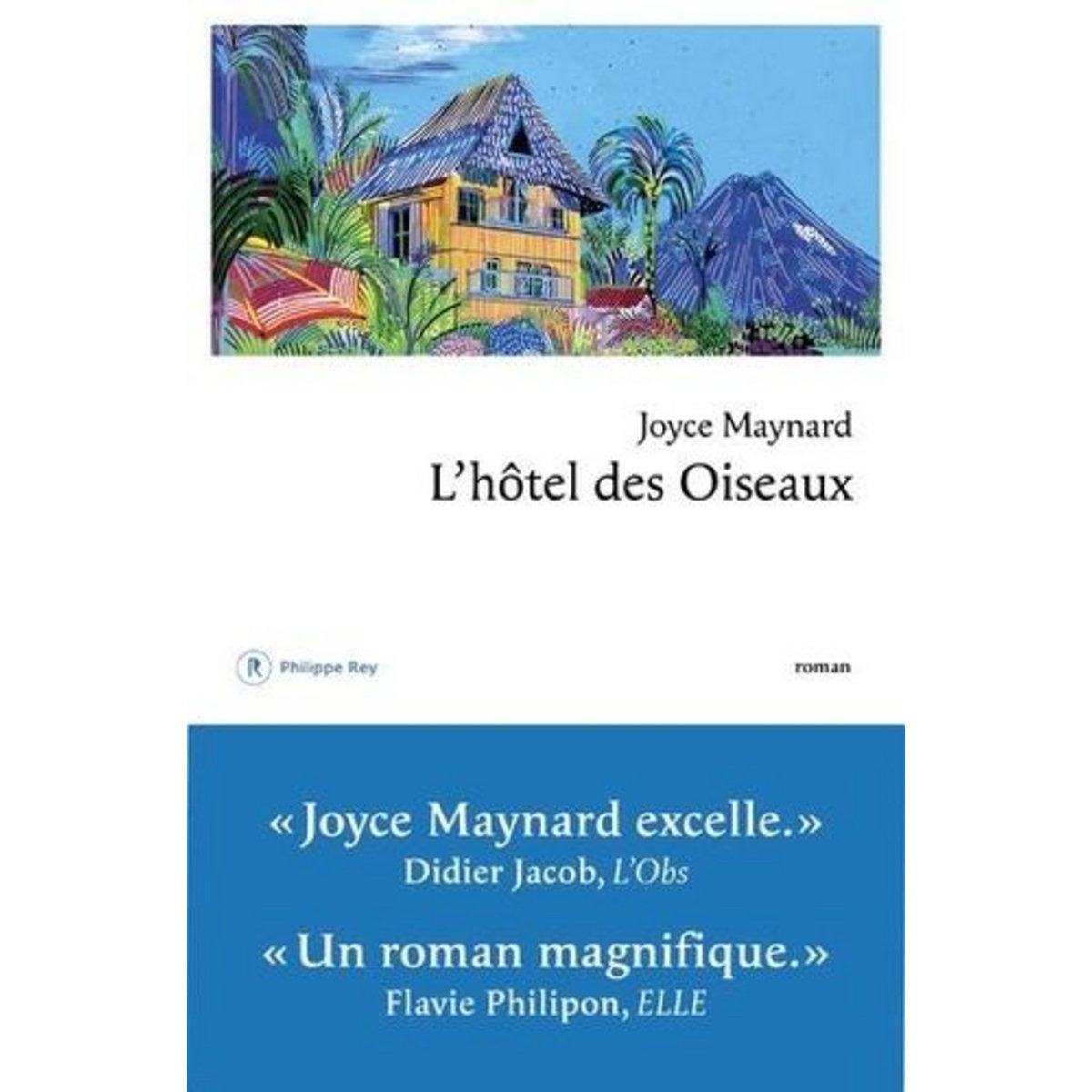 L'HOTEL DES OISEAUX, Maynard Joyce