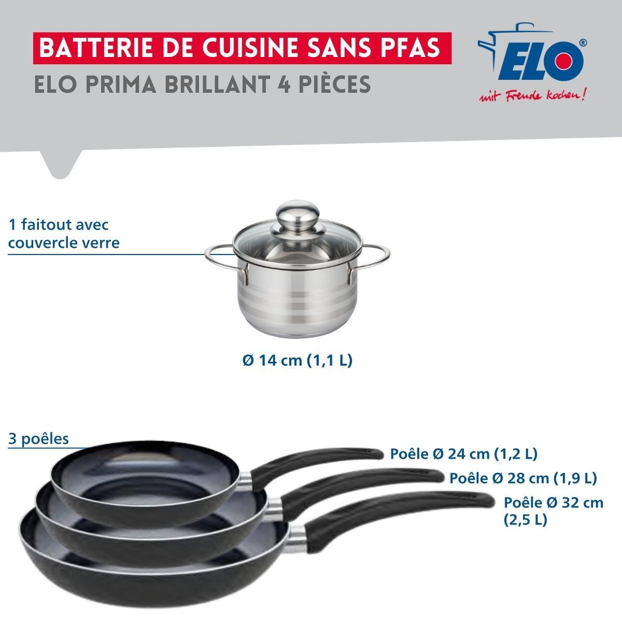Voir la diapositive 2 : ELO Ensemble de 3 poêles de cuisson 24, 28 et 32 cm et 1 faitout 14 cm elo prima brillant