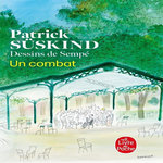 UN COMBAT, Süskind Patrick