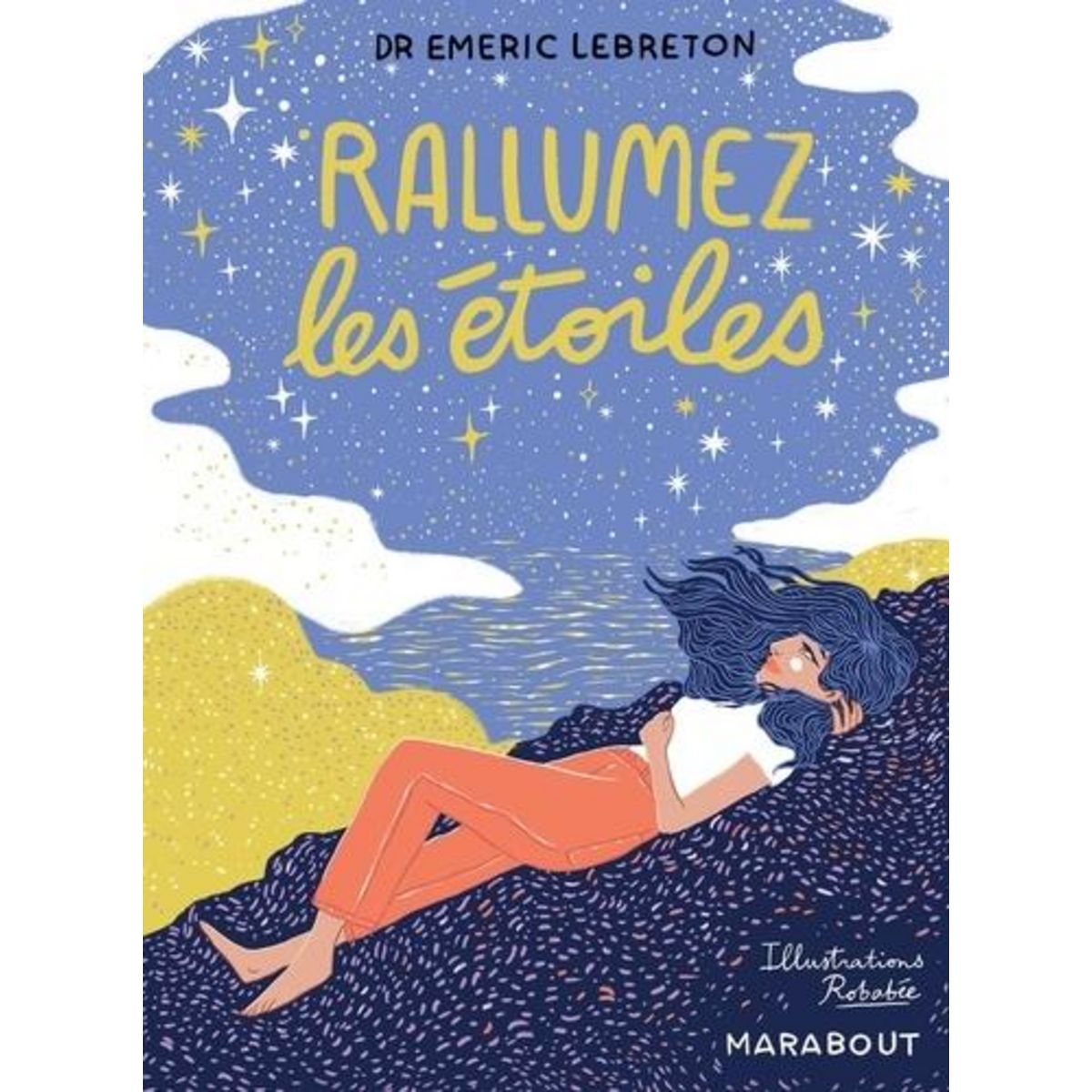 RALLUMEZ LES ETOILES, Lebreton Emeric