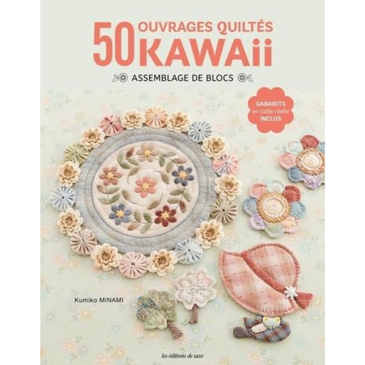 50 OUVRAGES QUILTES KAWAII. ASSEMBLAGE DE BLOCS, Minami Kumiko