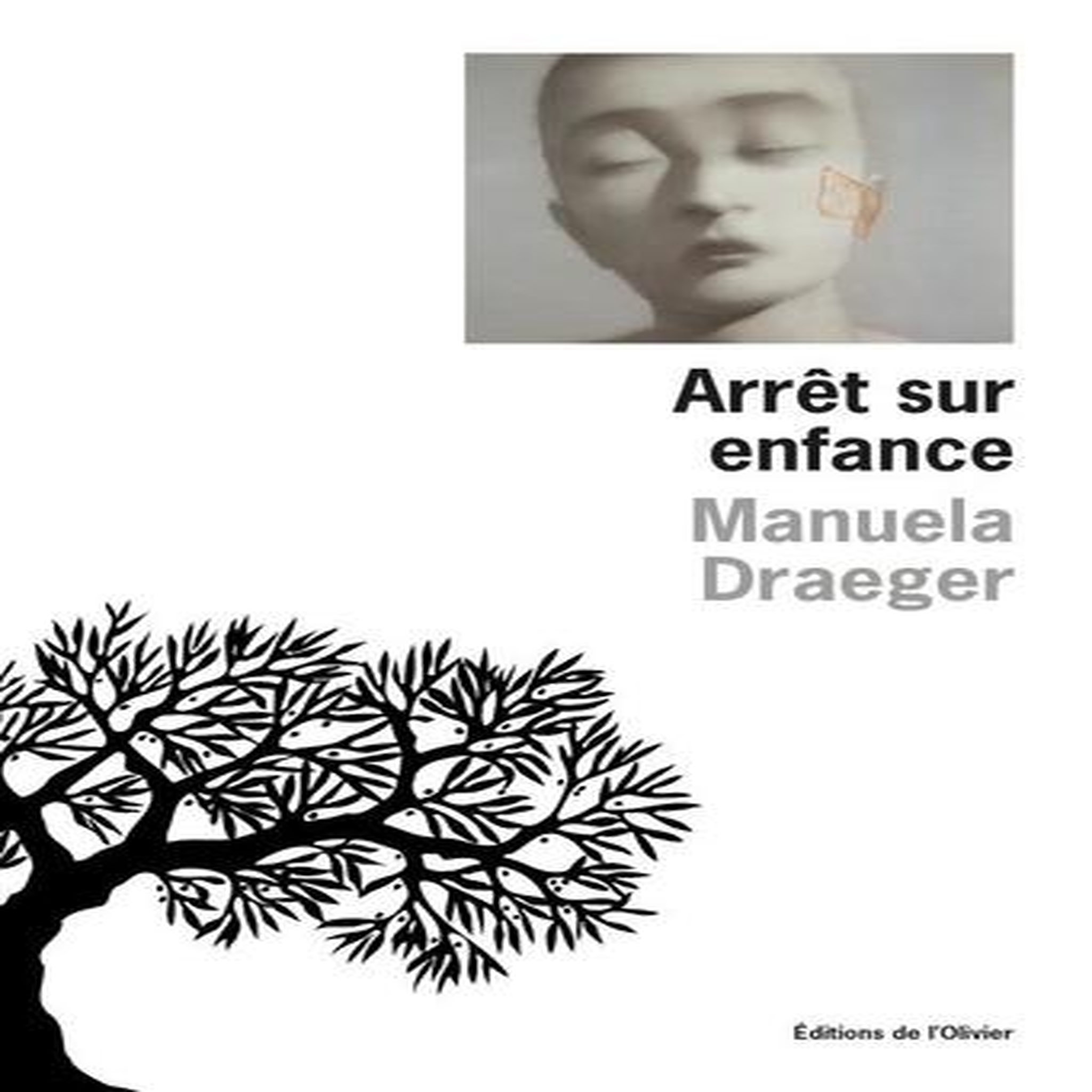 ARRET SUR ENFANCE, Draeger Manuela