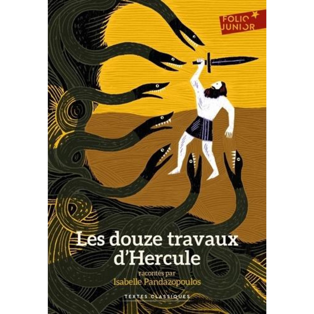 LES DOUZE TRAVAUX D'HERCULE, Pandazopoulos Isabelle