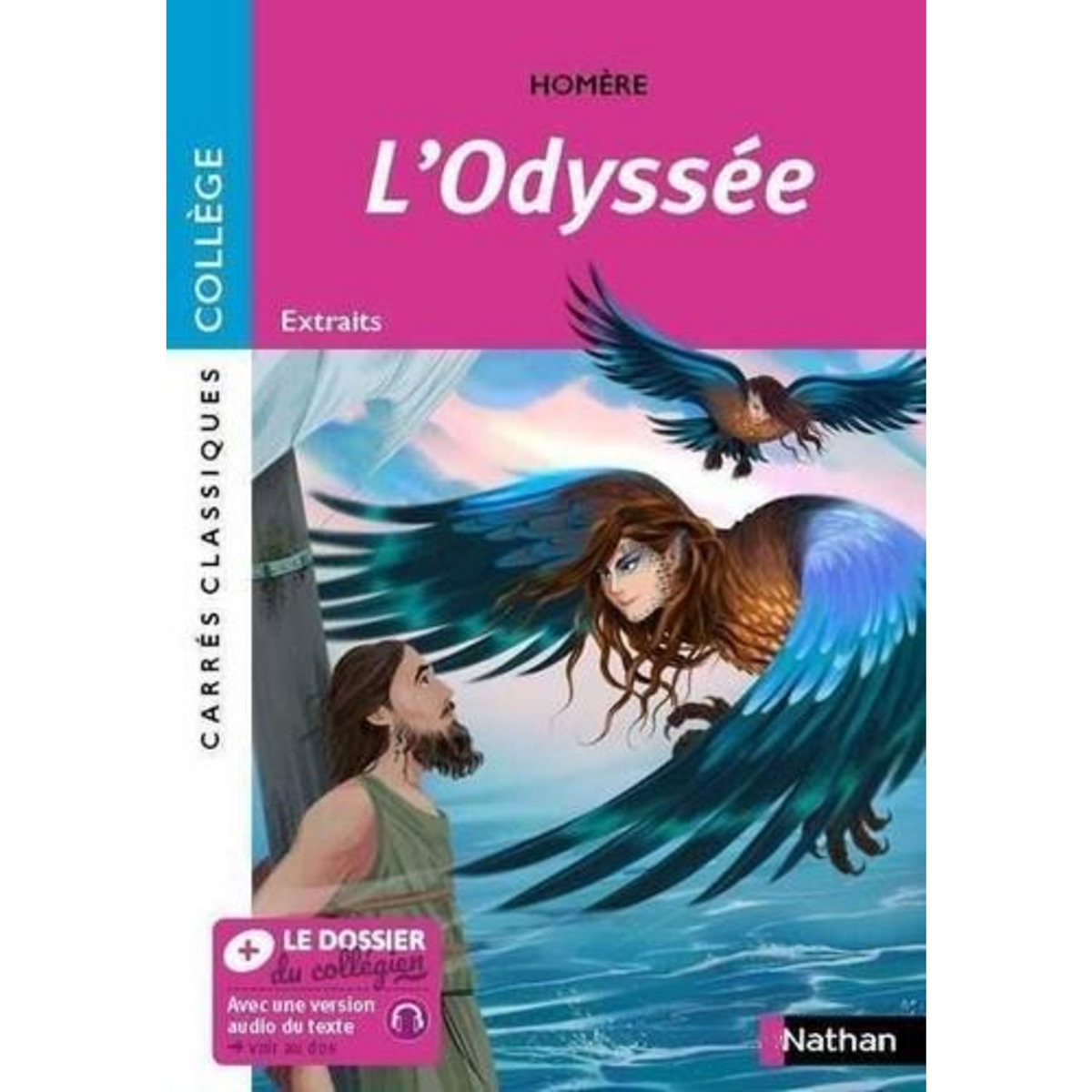 L'ODYSSEE. EPOPEE VIIIE SIECLE AV. J-C, TEXTE ABREGE, Homère