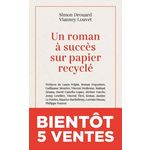 UN ROMAN A SUCCES SUR PAPIER RECYCLE, Louvet Vianney