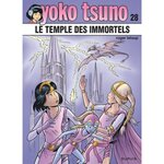 YOKO TSUNO TOME 28 : LE TEMPLE DES IMMORTELS, Leloup Roger