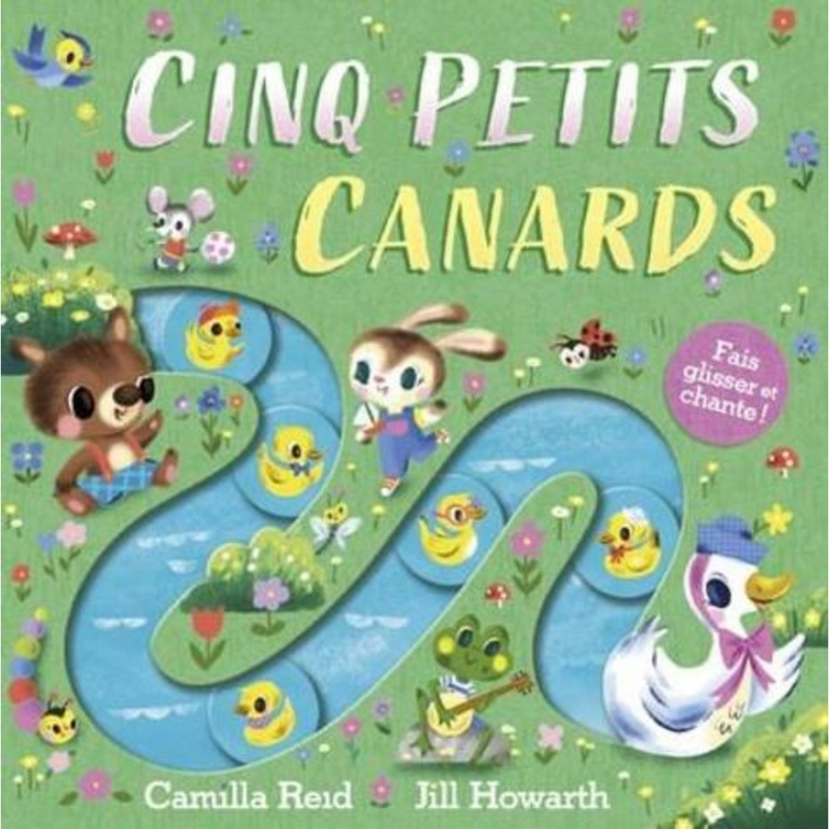 CINQ PETITS CANARDS, Reid Camilla