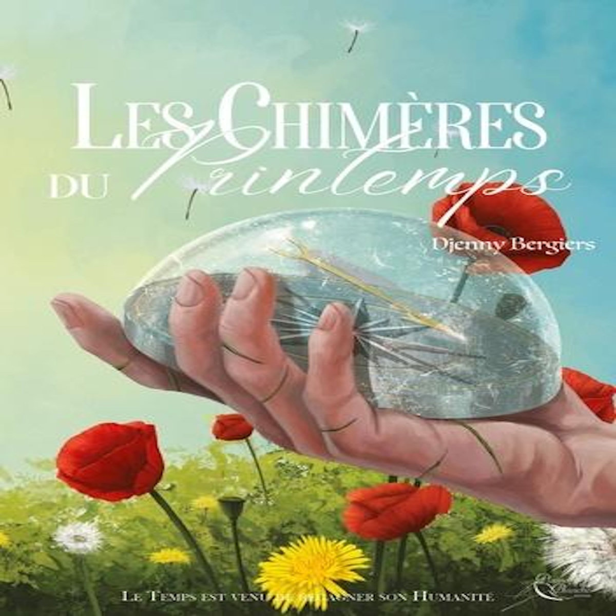 LES CHIMERES DU PRINTEMPS, Bergiers Djenny