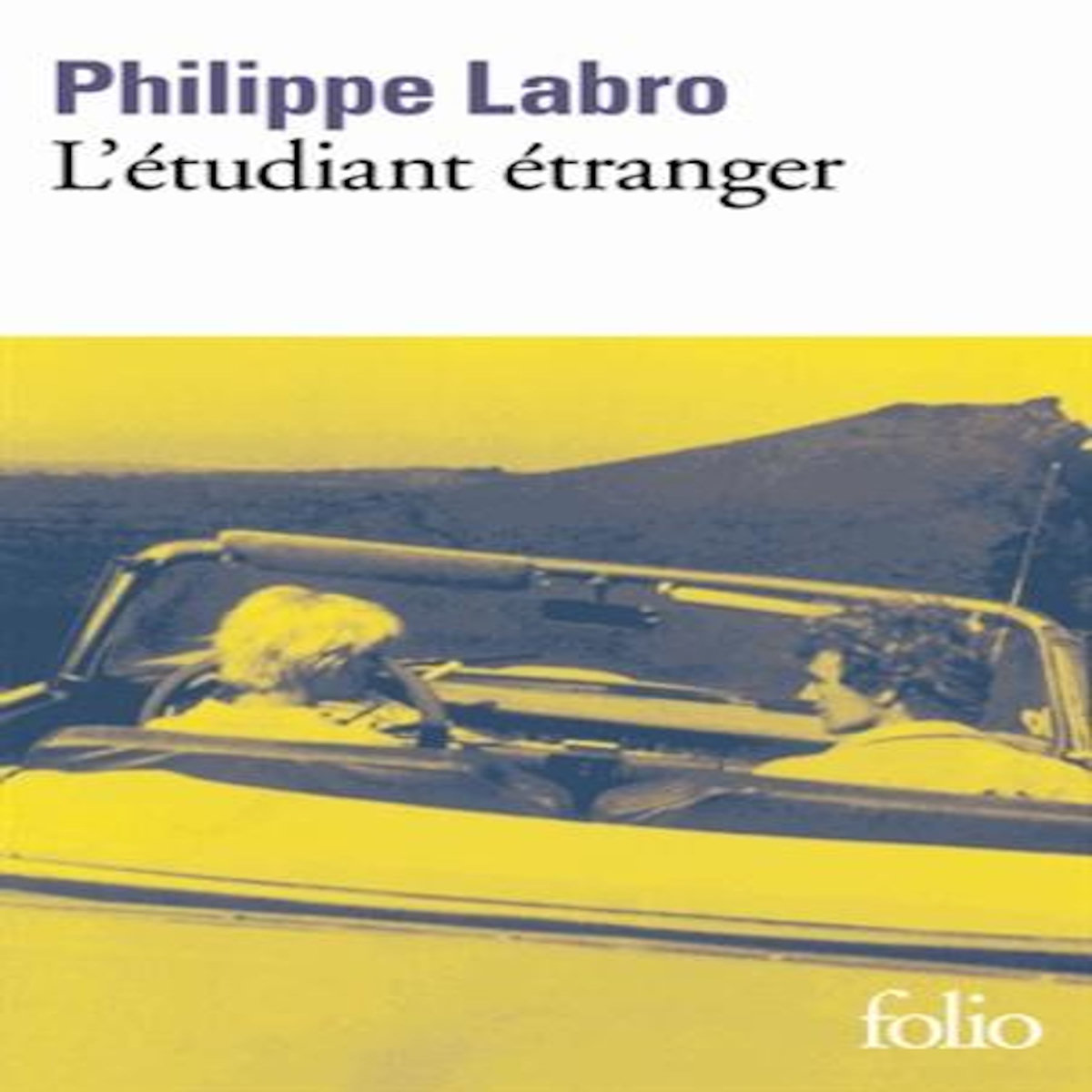 L'ETUDIANT ETRANGER, Labro Philippe