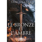 LE BRONZE ET L'AMBRE, Agaeli Sam