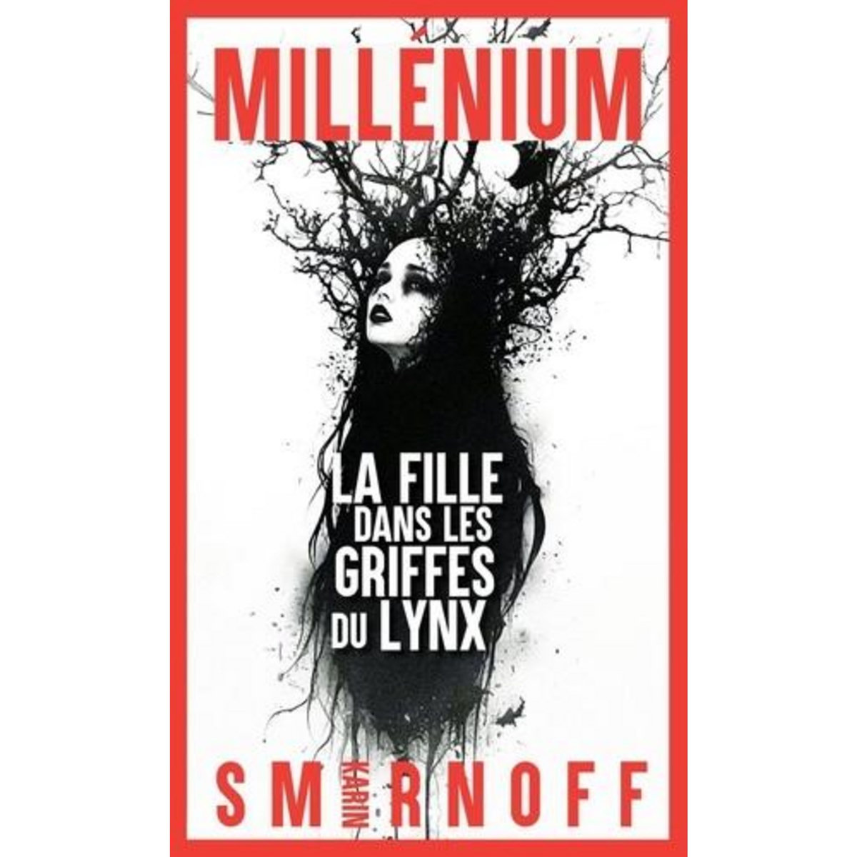 MILLENIUM TOME 8 : LA FILLE DANS LES GRIFFES DU LYNX, Smirnoff Karin