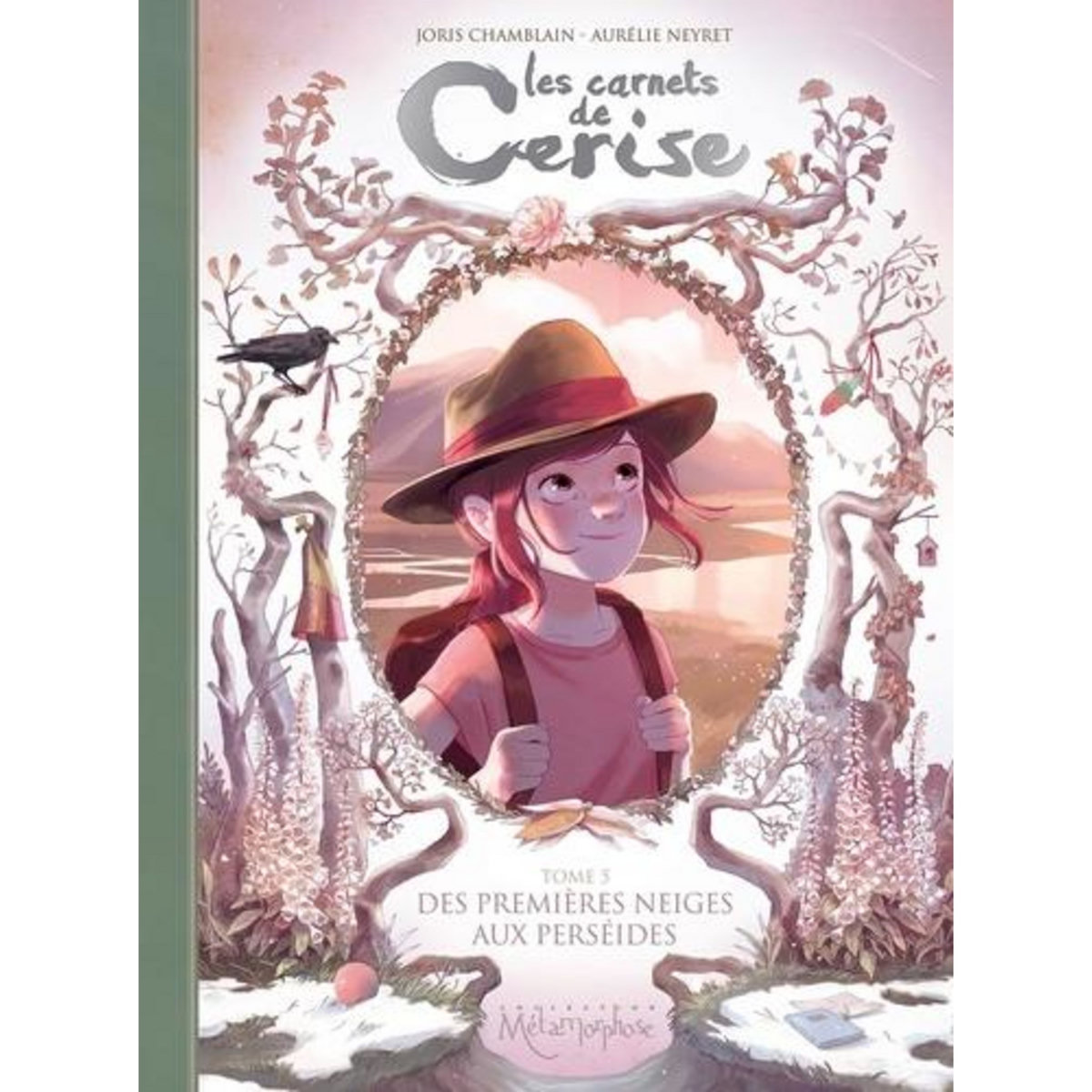 LES CARNETS DE CERISE TOME 5 : DES PREMIERES NEIGES AUX PERSEIDES, Chamblain Joris