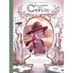 LES CARNETS DE CERISE TOME 5 : DES PREMIERES NEIGES AUX PERSEIDES, Chamblain Joris