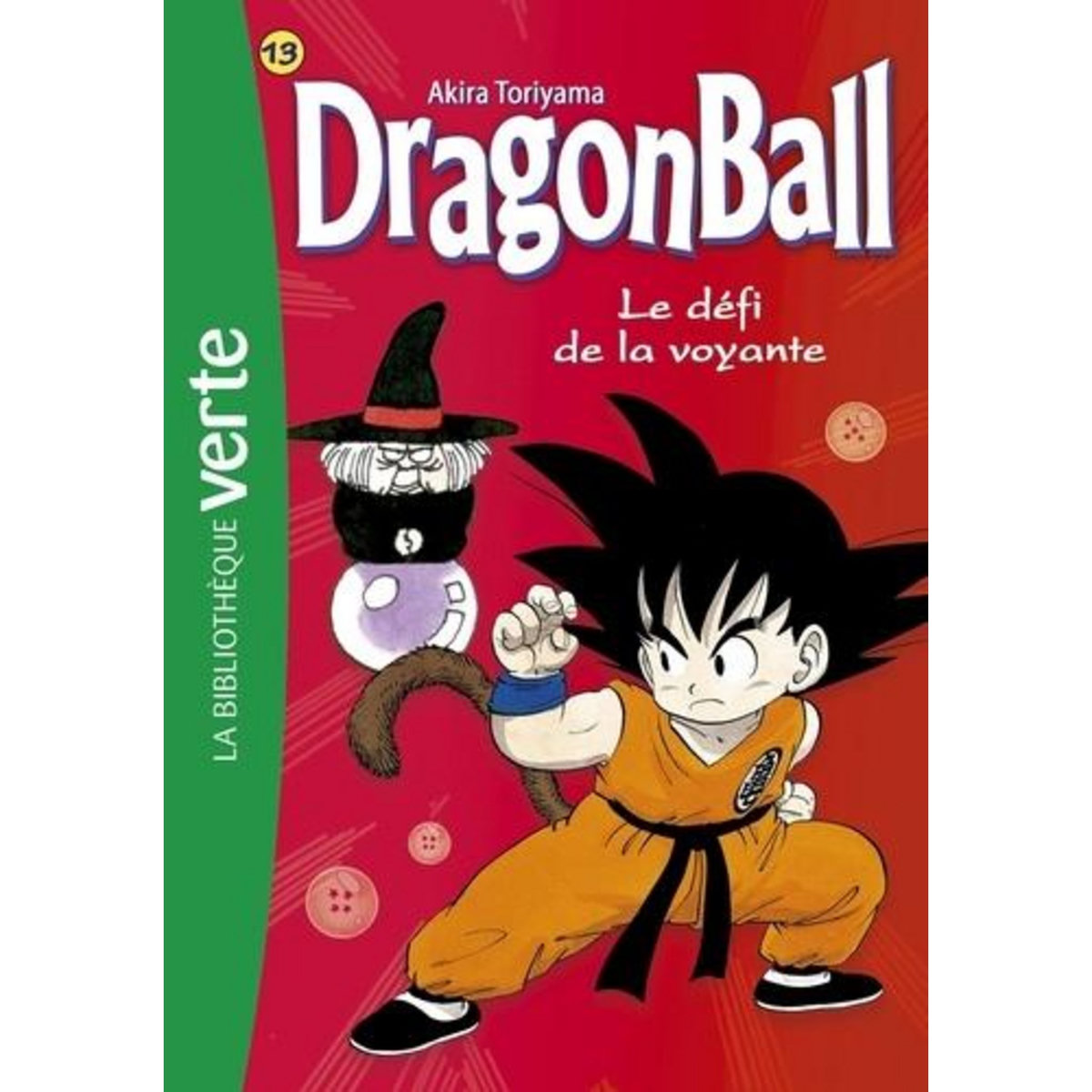DRAGON BALL TOME 13 : LE DEFI DE LA VOYANTE, Toriyama Akira