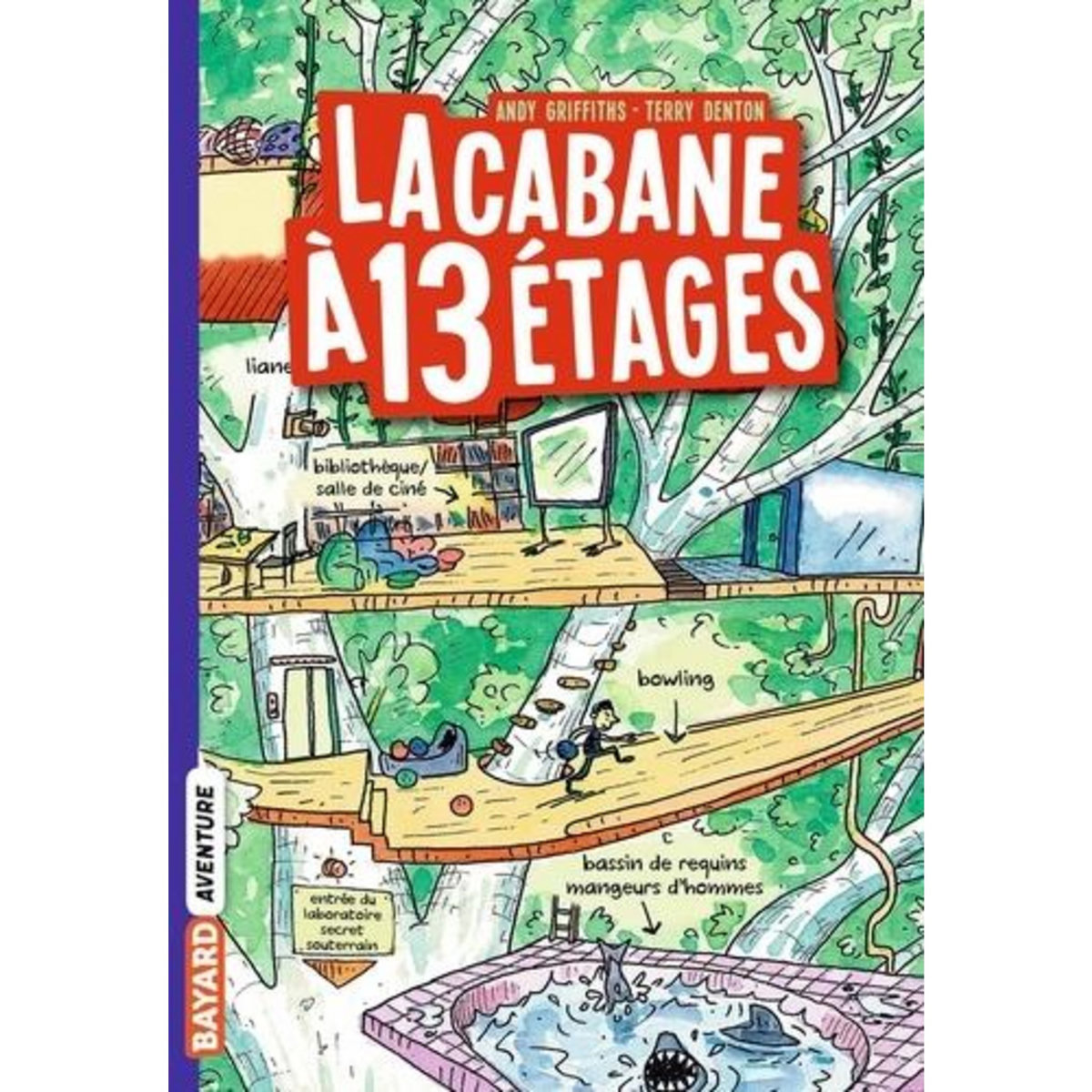 LA CABANE A 13 ETAGES TOME 1 , Griffiths Andy