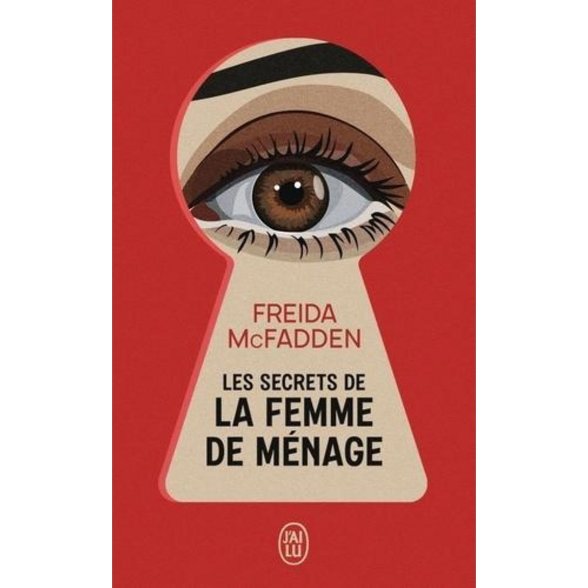 LA FEMME DE MENAGE TOME 2 : LES SECRETS DE LA FEMME DE MENAGE, McFadden Freida