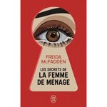 LA FEMME DE MENAGE TOME 2 : LES SECRETS DE LA FEMME DE MENAGE, McFadden Freida