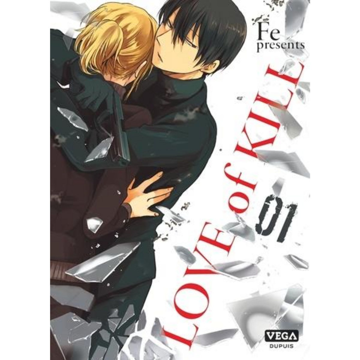 LOVE OF KILL TOME 1 , Fé