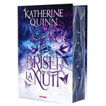 LA BRUME ASSASSINE TOME 2 : BRISER LA NUIT. EDITION COLLECTOR, Quinn Katherine