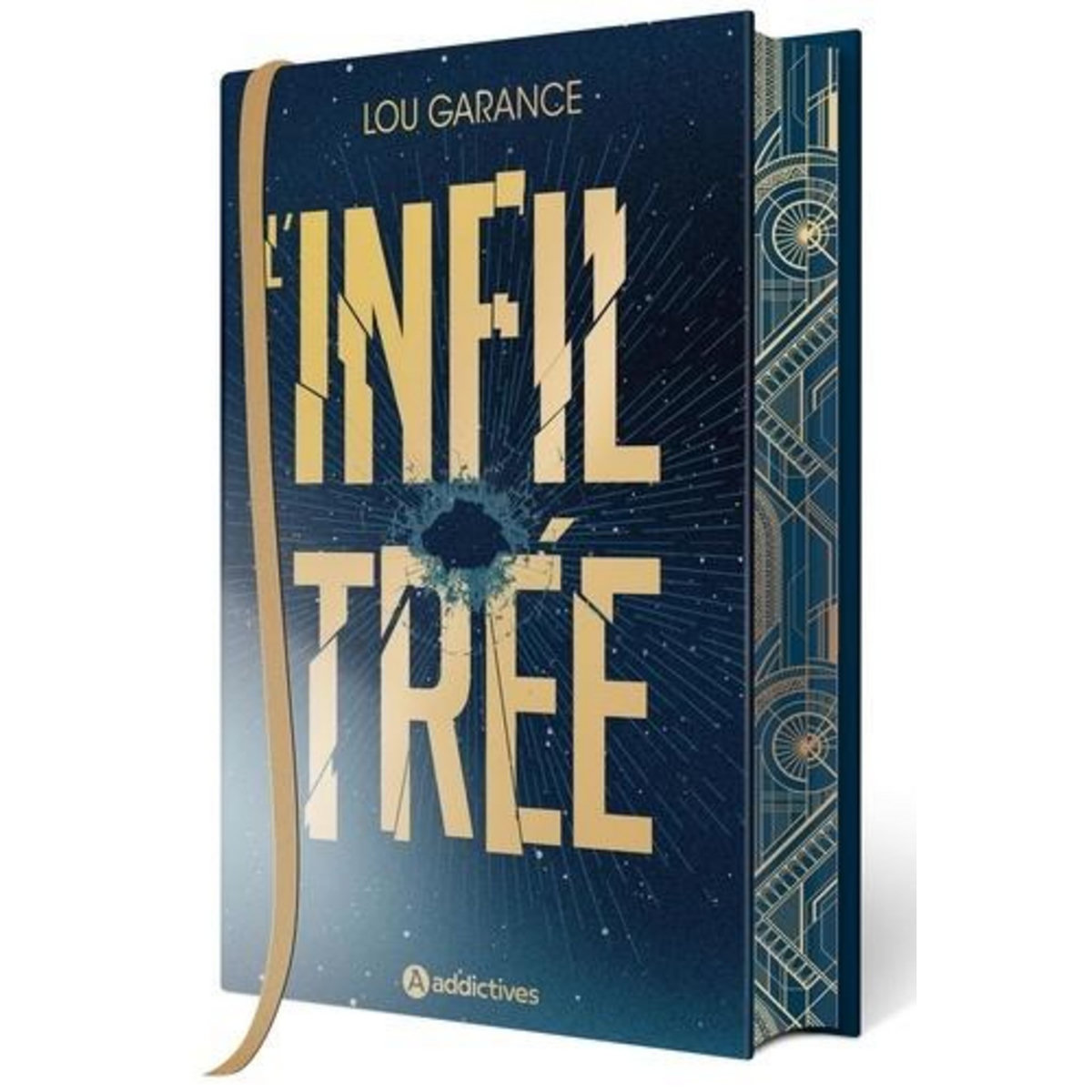 L'INFILTREE. EDITION COLLECTOR, Garance Lou