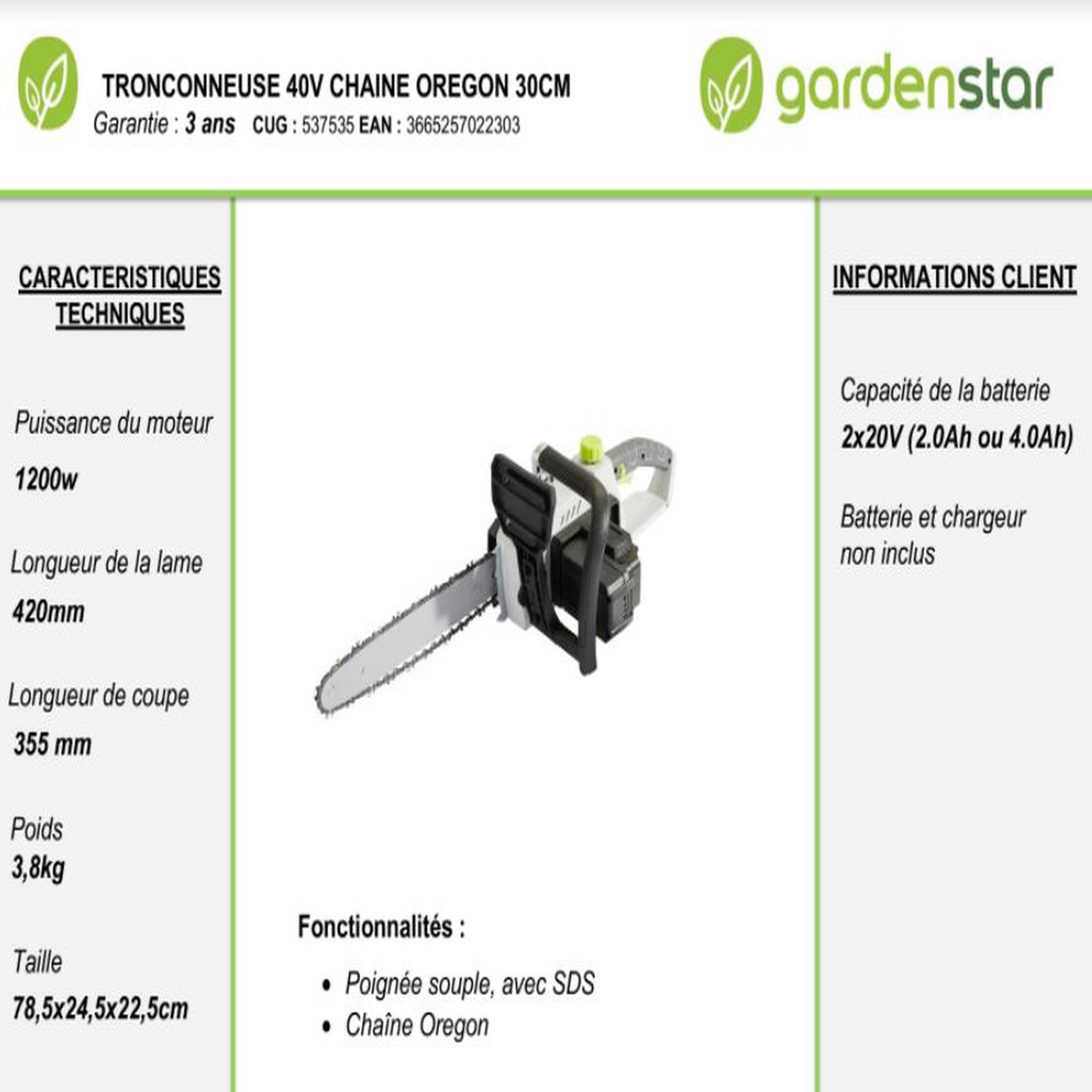 Voir la diapositive 6 : GARDENSTAR Tronçonneuse sur batteries de 40V - D34cm - OREGON