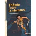 THESEE CONTRE LE MINOTAURE, Montardre Hélène