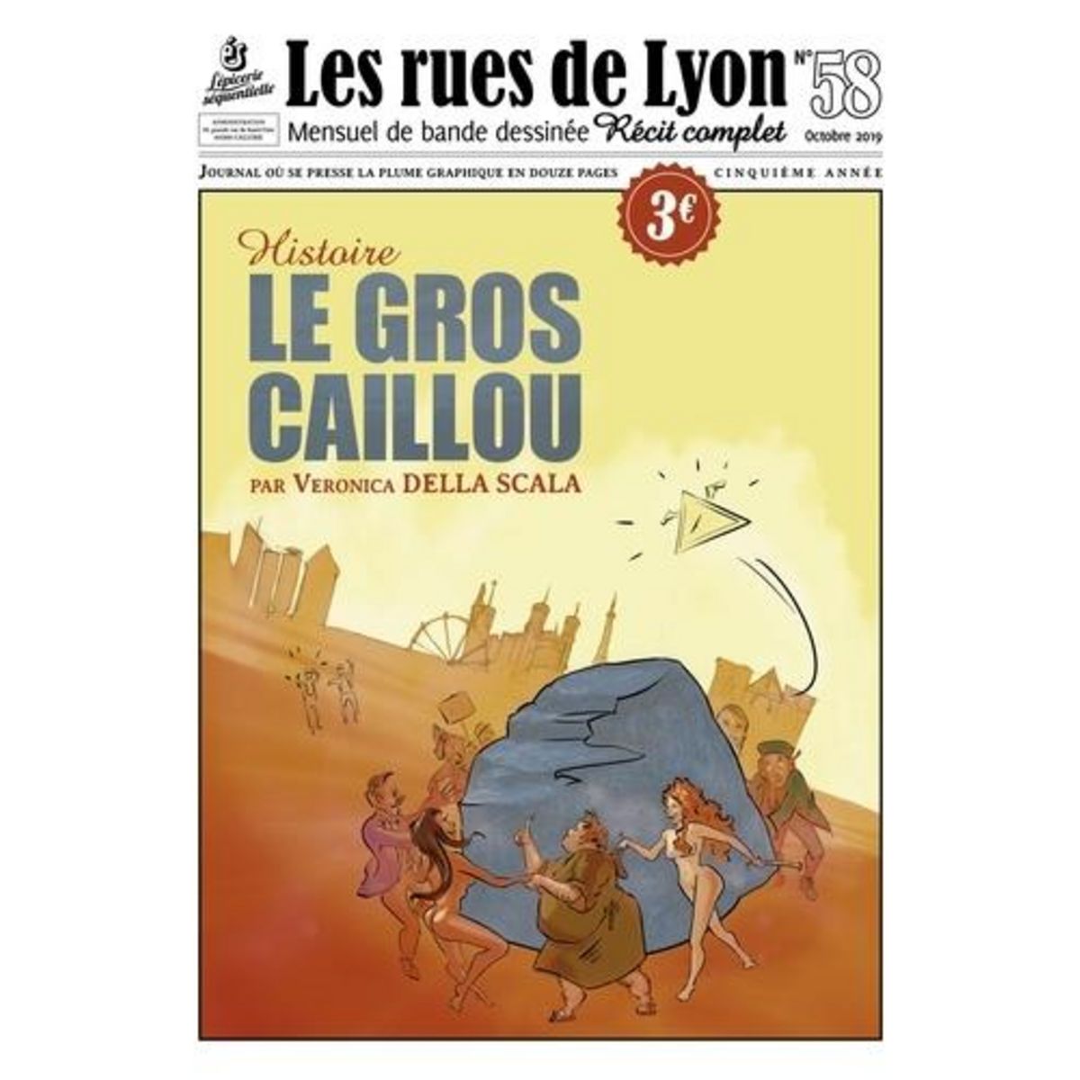 LES RUES DE LYON N° 58 : LE GROS CAILLOU, Della Scalla Veronica